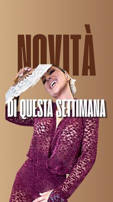 QUESTA SETTIMANA ✨