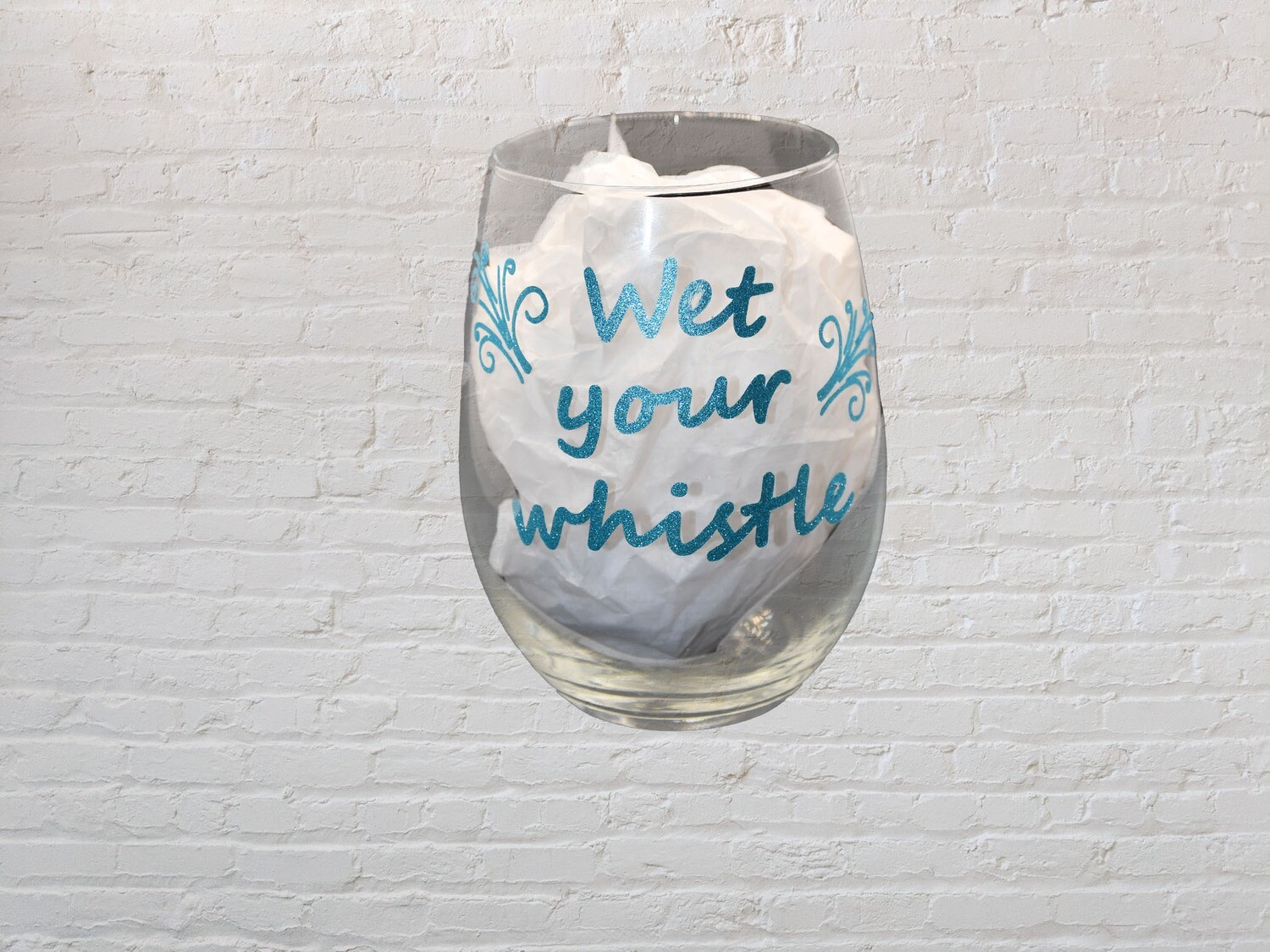 Wet your Whistle Wine Glass Wet your Whistle Wine Glass