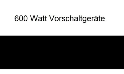 VSG - Ballast 600 Watt