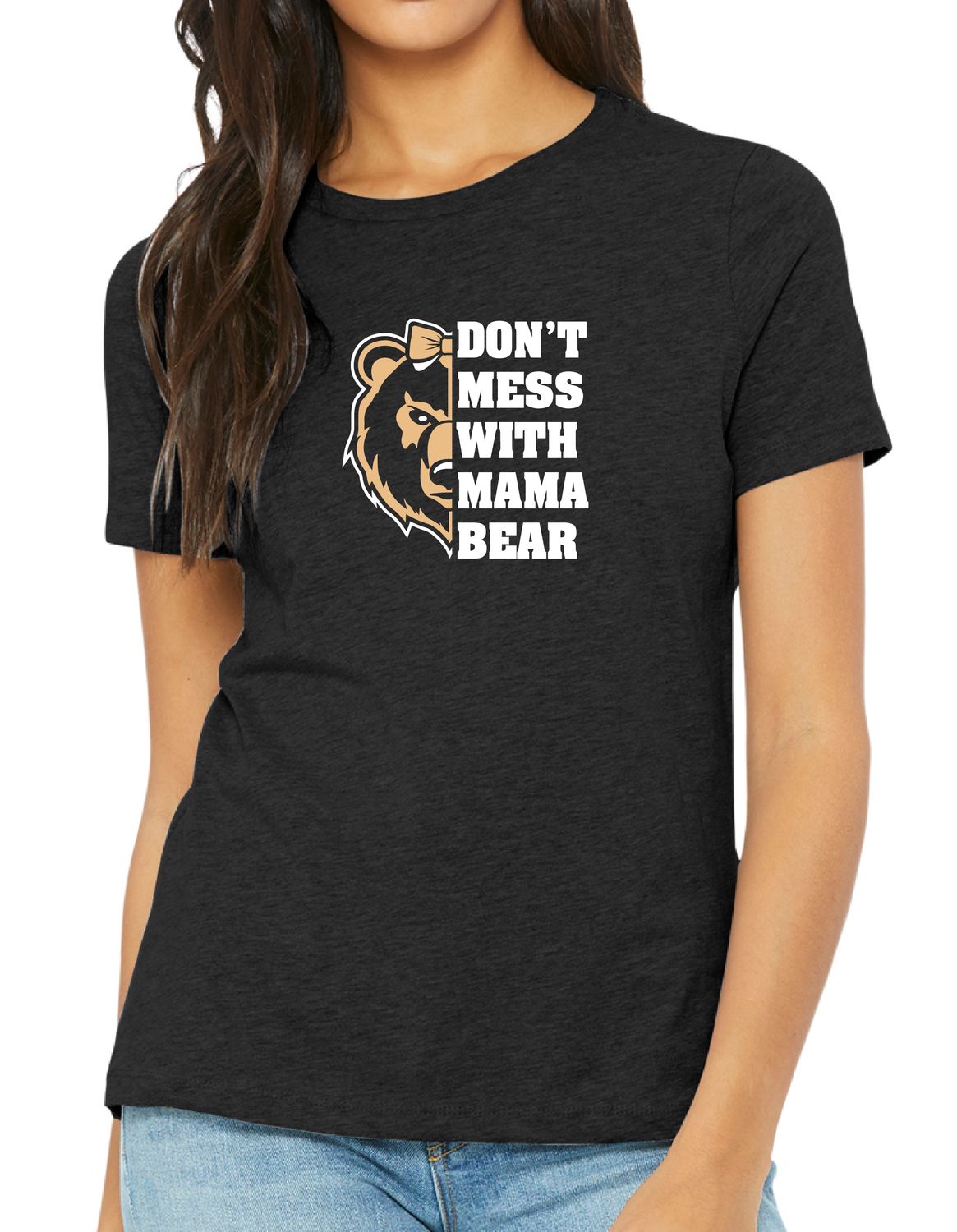 BELLA+CANVAS® Women’s Relaxed CVC Tee Don&#39;t Mess With Mama Bear