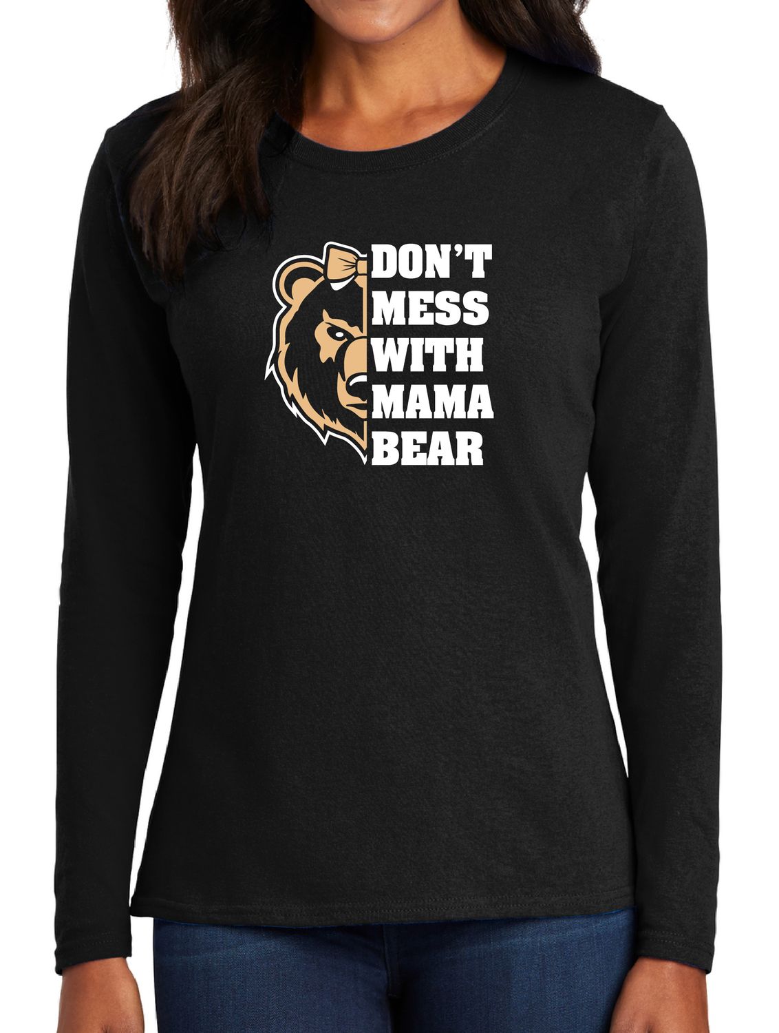 Port &amp; Company® Ladies Long Sleeve Core Cotton Tee Don&#39;t Mess With Mama Bear