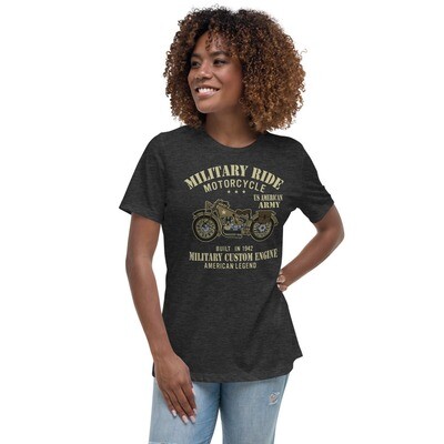 Women&#39;s Relaxed T-Shirt - Motorcycle Military Ride