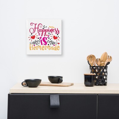 Canvas Print - Happiness is Homemade