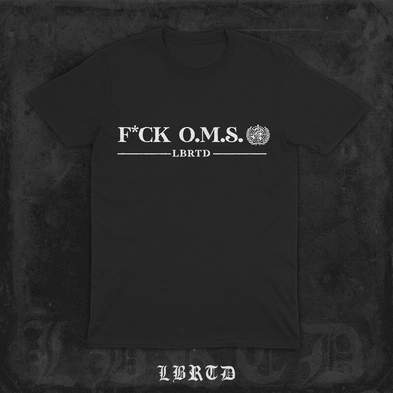 &quot;F*CK O.M.S.&quot; (prenda a elegir)