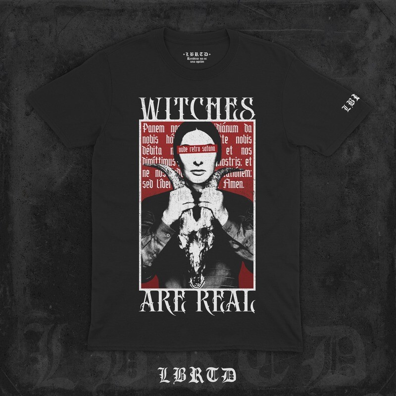 &quot;WITCHES ARE REAL&quot; (prenda a elegir)