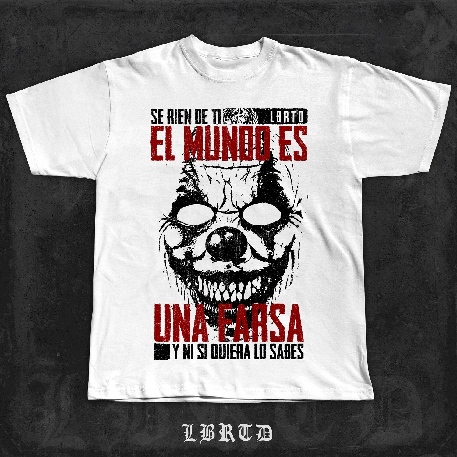 &quot;EL MUNDO ES UNA FARSA&quot; (prenda a elegir)