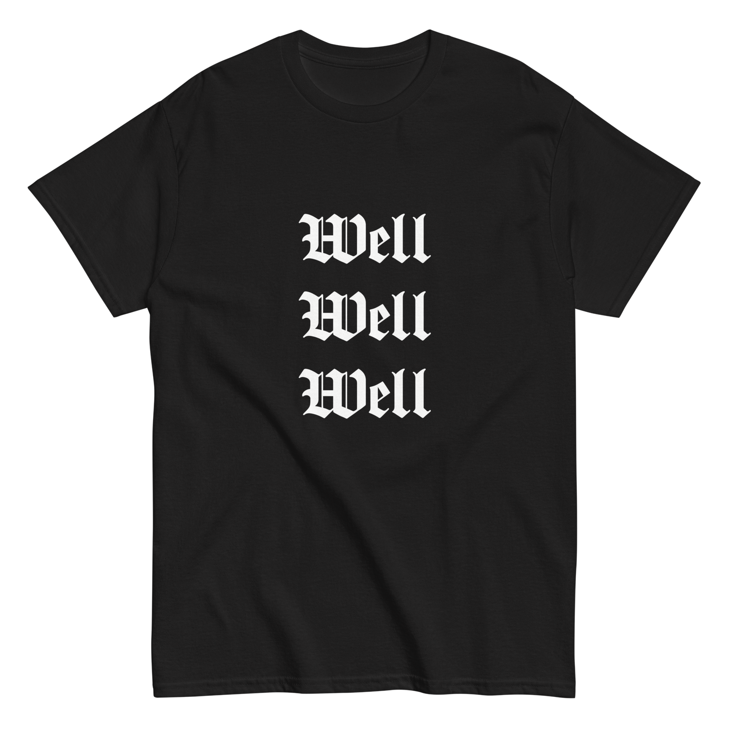 T-shirt black &quot;Well Well Well&quot;