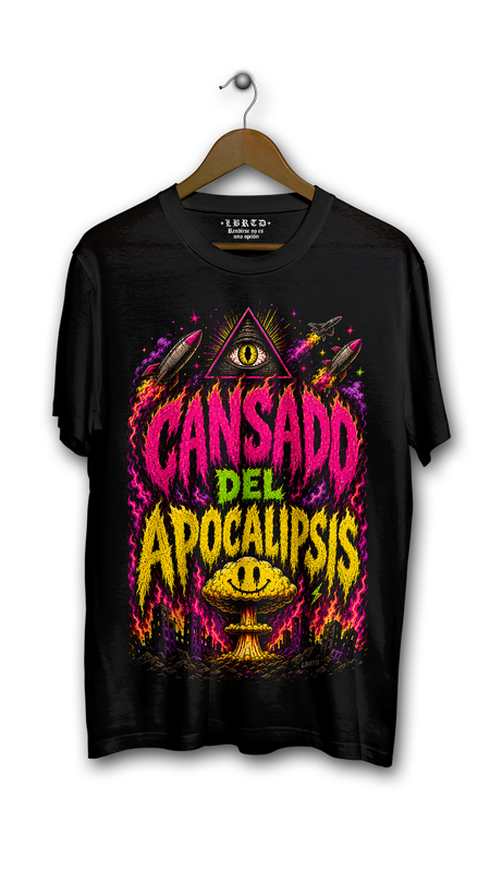 "Cansado del Apocalipsis" (prenda a elegir)