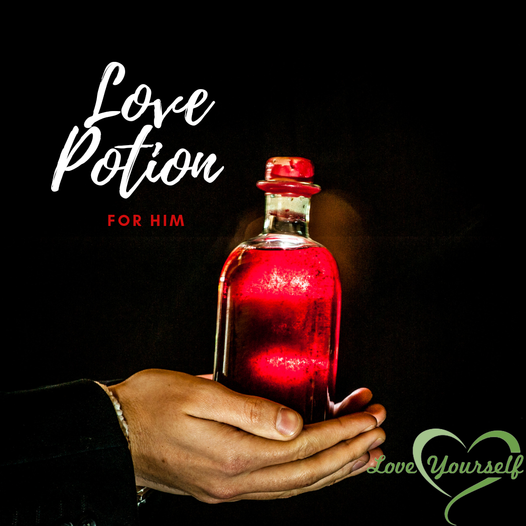 Love Potion for Him