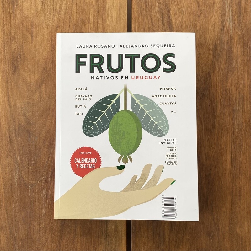 Frutos Nativos y Hongos Silvestres en Uruguay