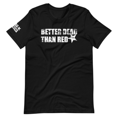 Better Dead than Red