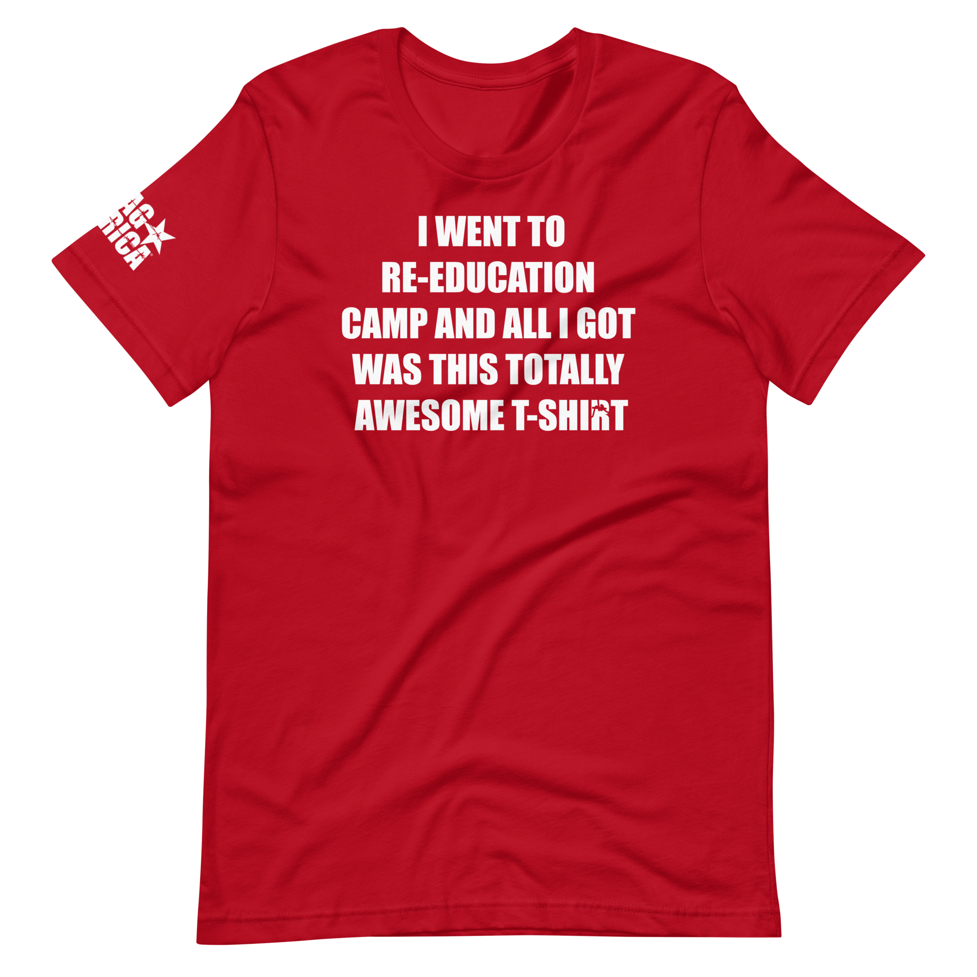 Repellent begin single Totally Awesome T-Shirt - Re-Education Camp Tee Shirt