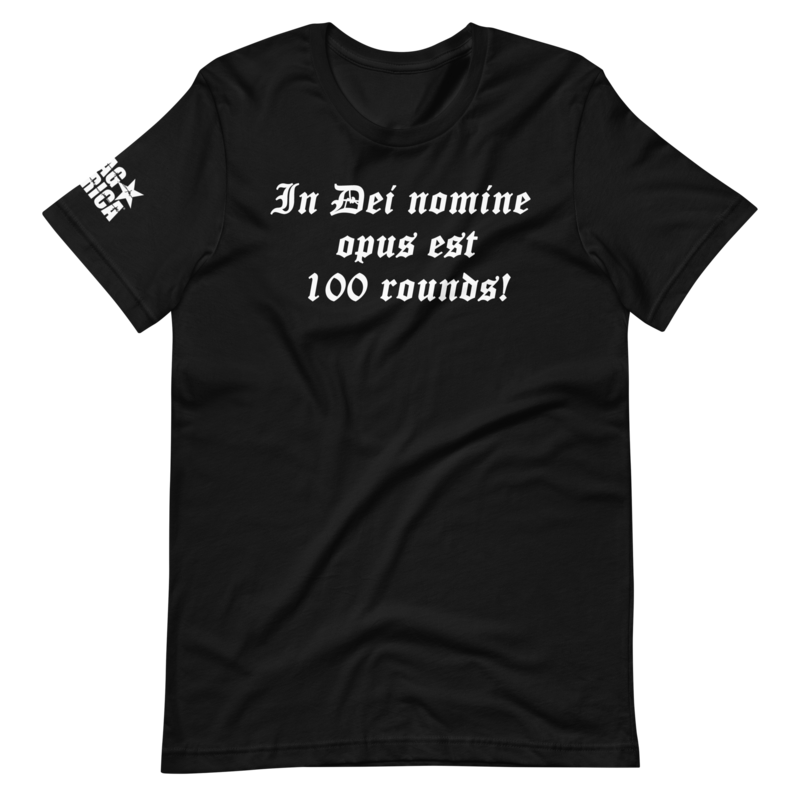 In God's Name I Need 100 Rounds