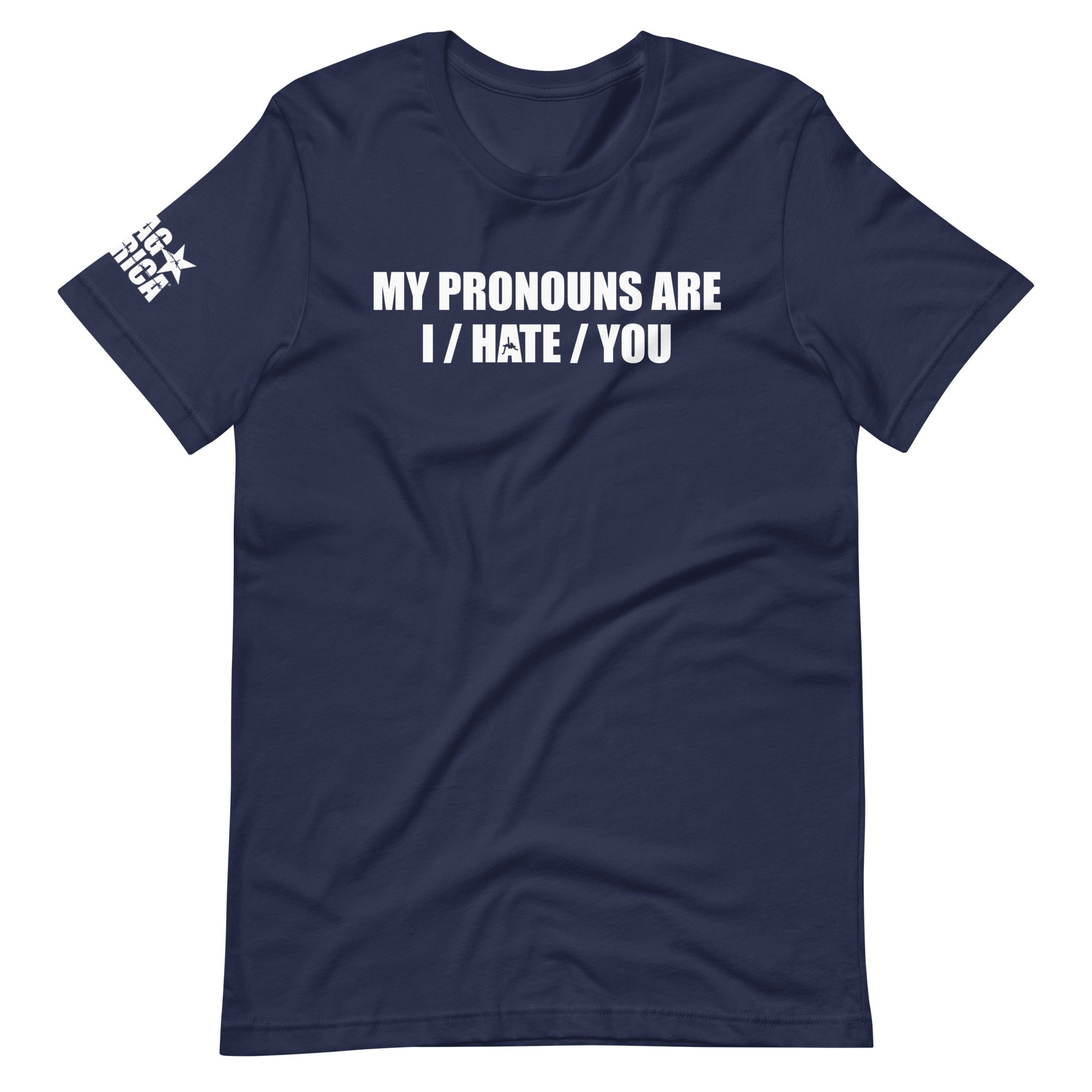 My Pronouns are I Hate You