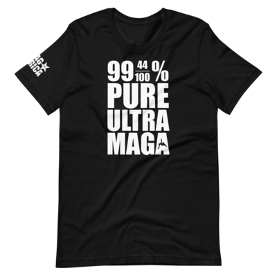 Image of 99-44/100% Pure Ultra MAGA T-Shirt
