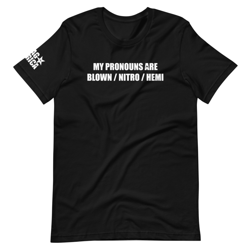 My Pronouns Are Blown / Nitro / Hemi