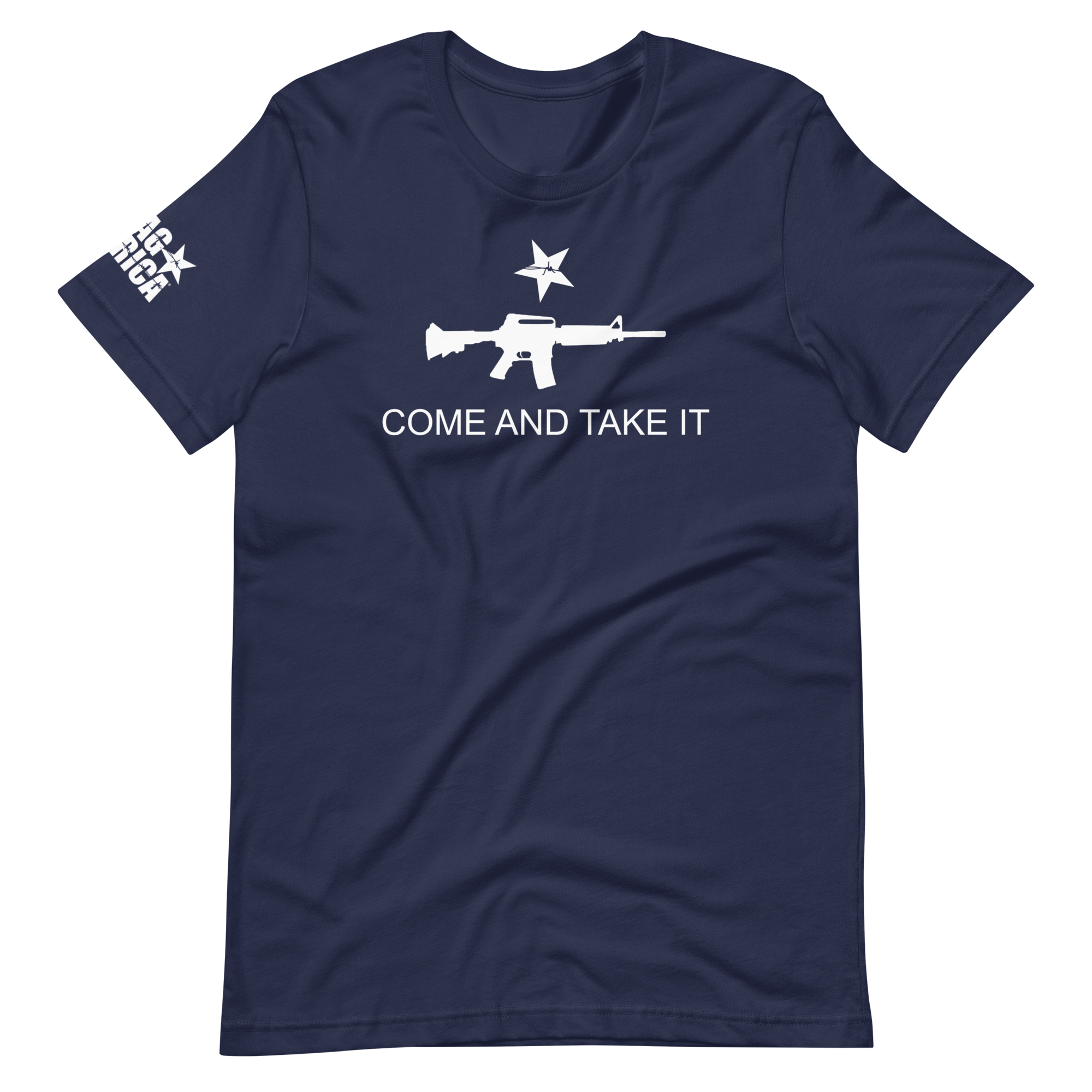 Come and Take It - AR-15