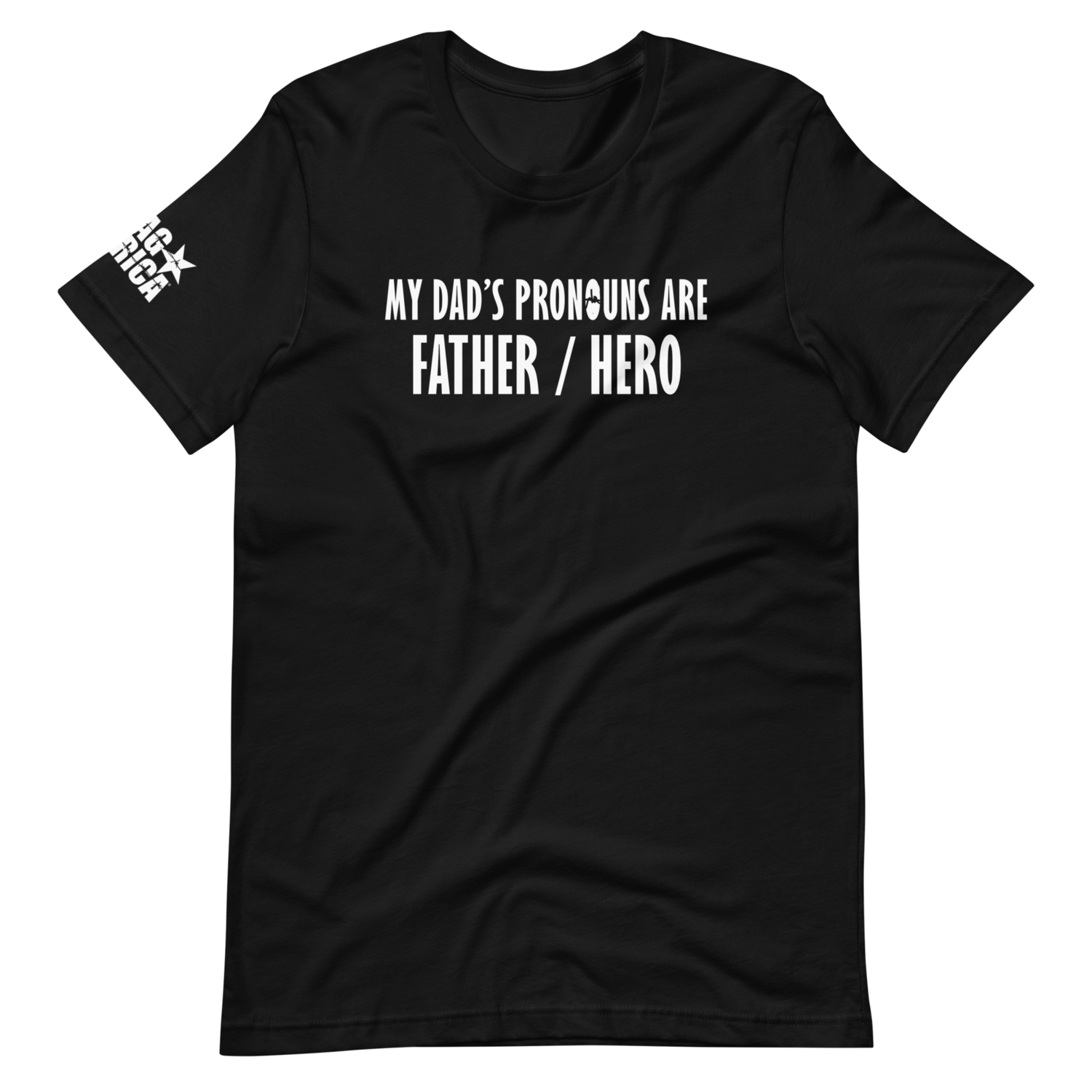 My Dad’s Pronouns are Father / Hero