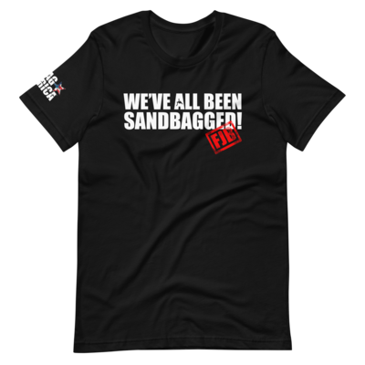 We've All Been Sandbagged!