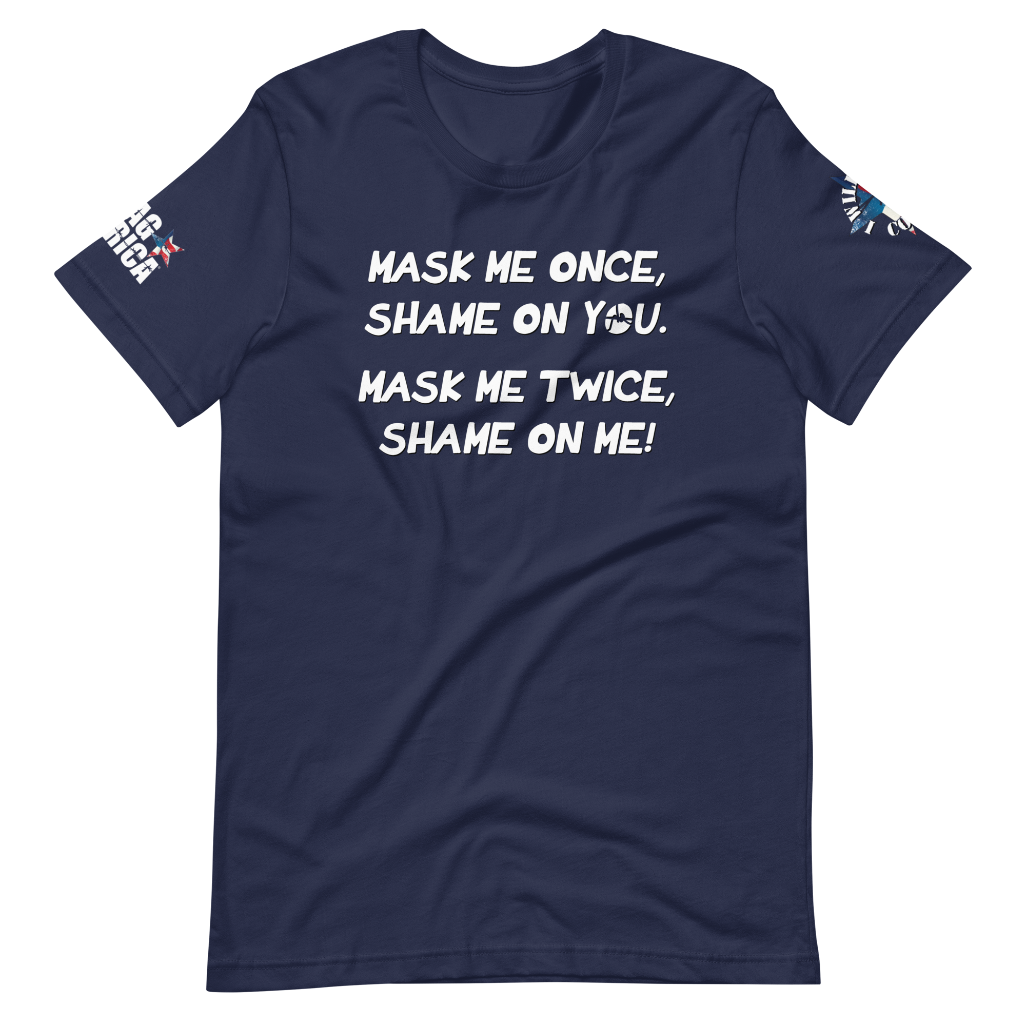 Mask Me Once, Shame on You...