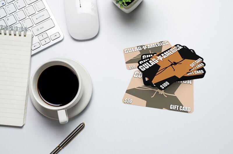 Gulag America Gift Cards