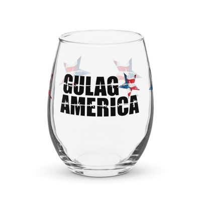 Gulag America Stemless Wine Glass