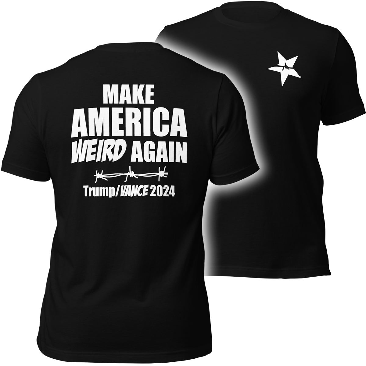 Make America Weird Again BACK