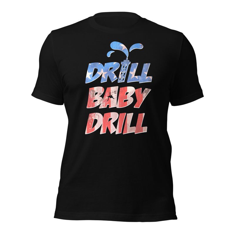 Drill Baby Drill