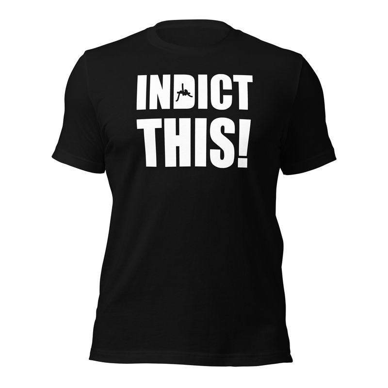 Indict This!