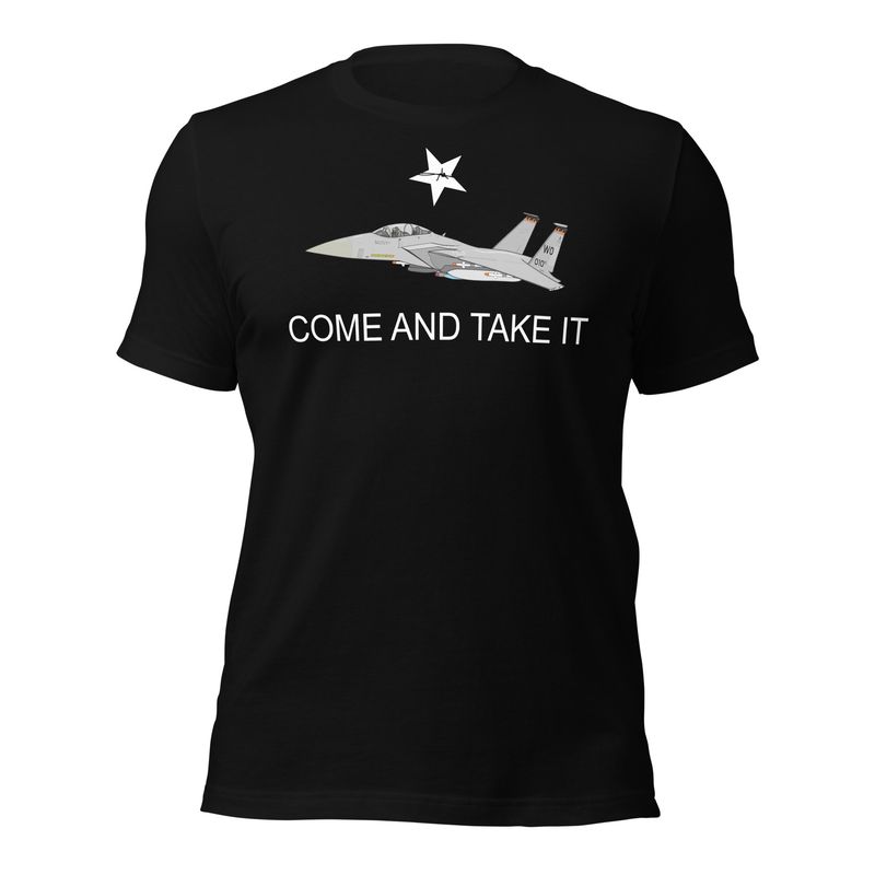 Come And Take It - F15