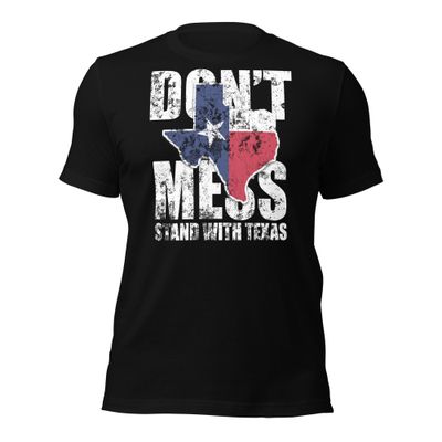 Don't Mess With Texas - Distressed