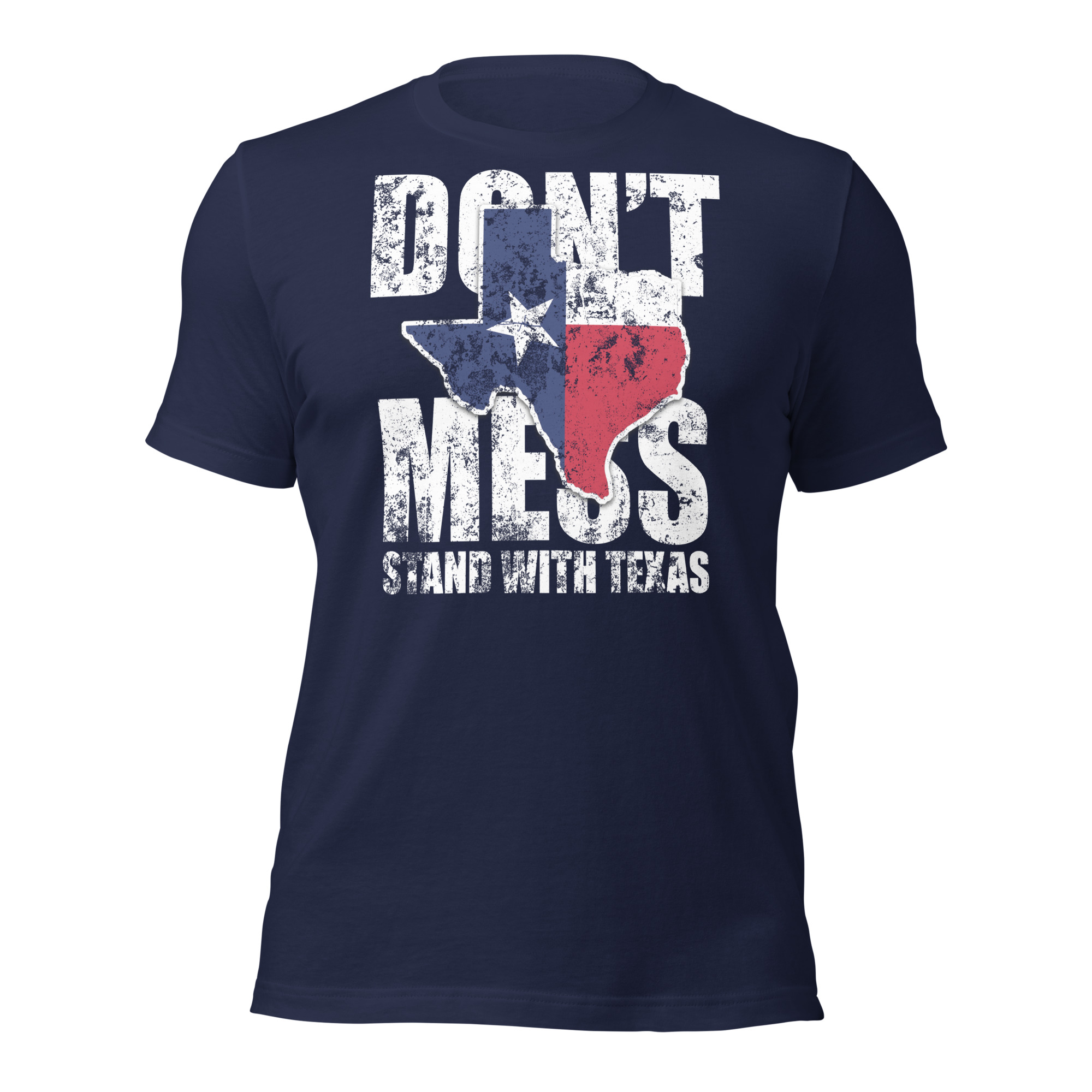 Don't Mess With Texas - Distressed