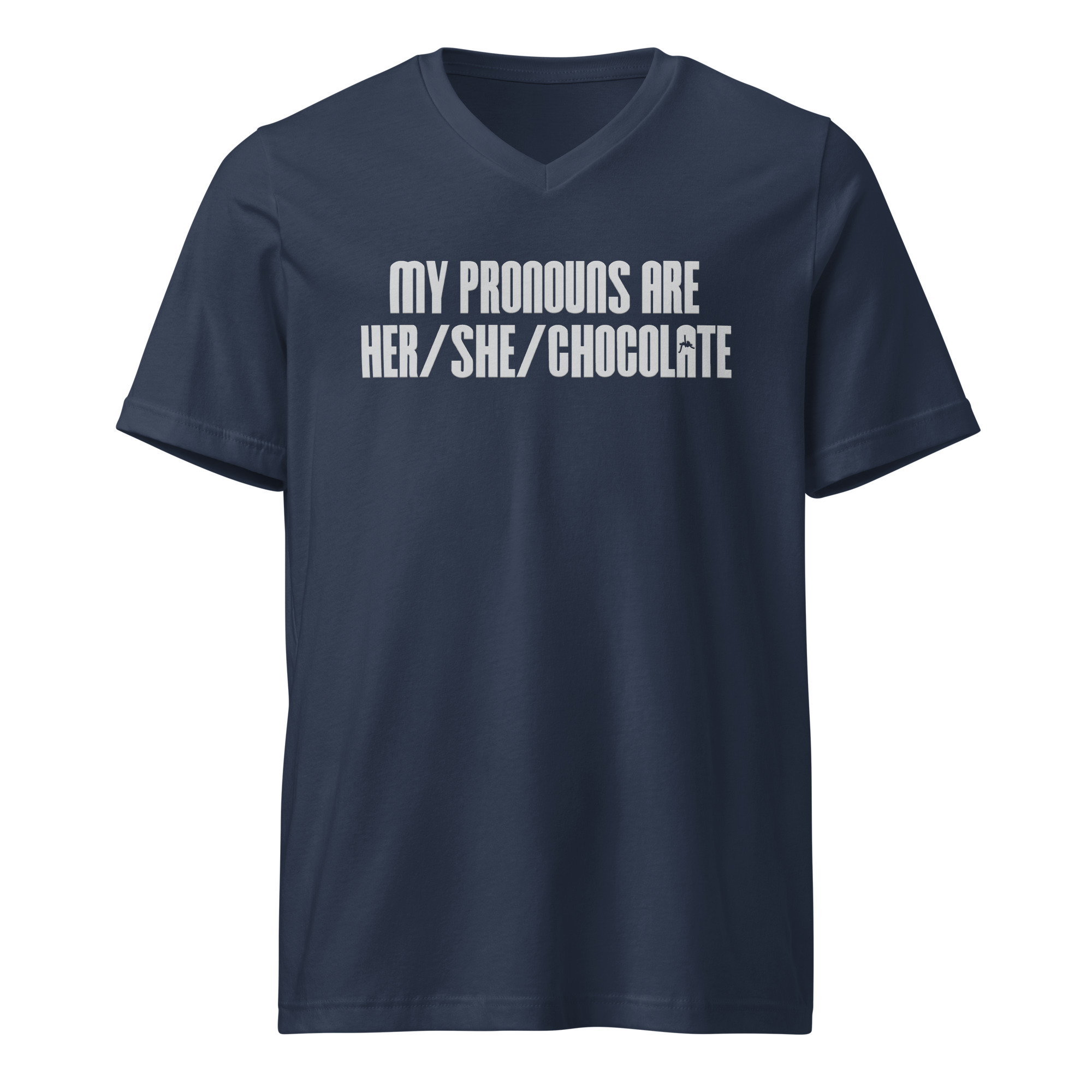 My Pronouns Are Her / She / Chocolate V-Neck