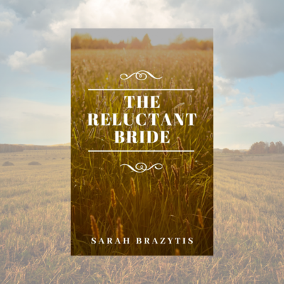 The Reluctant Bride | Christian Historical Fiction
