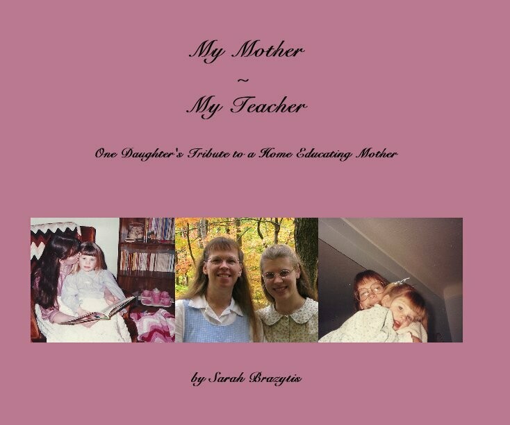 My Mother - My Teacher | Self-Published Non-Fiction