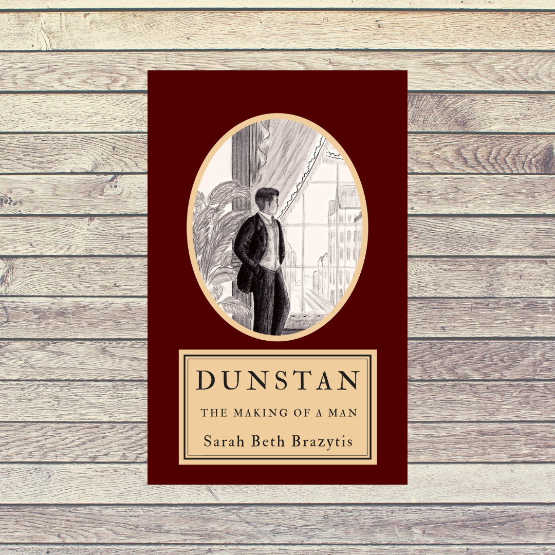 Dunstan: The Making of a Man | Christian Historical Fiction