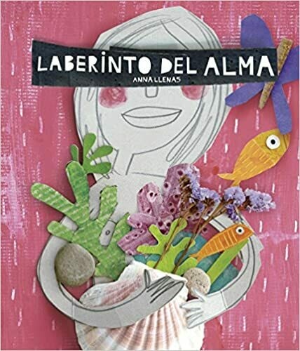 LABERINTO DEL ALMA (Anna Llenas)
