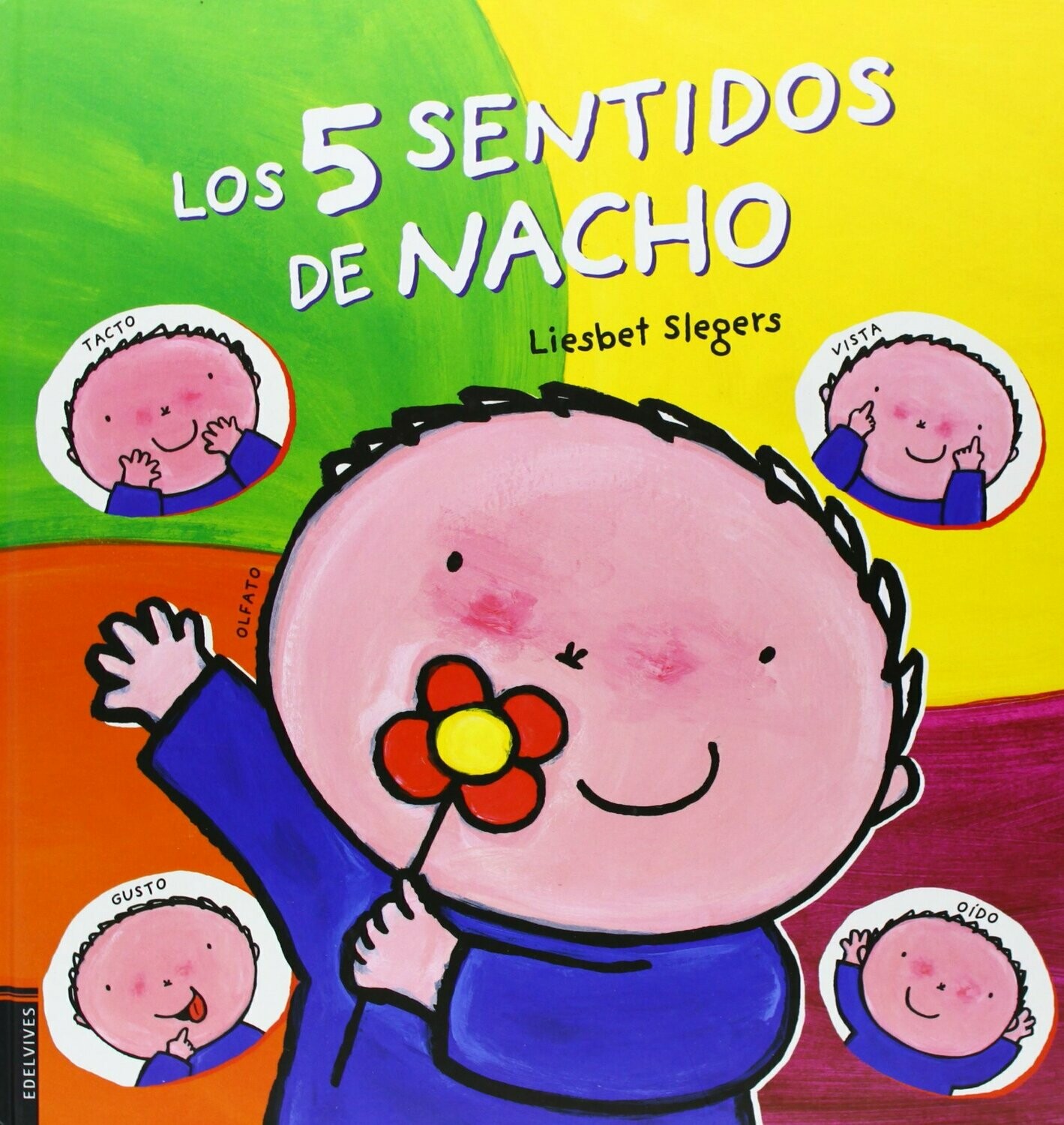 LOS 5 SENTIDOS DE NACHO