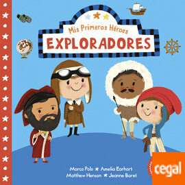 MIS PRIMEROS HEROES EXPLORADORES