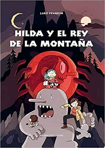 HILDA Y EL REY DE LA MONTAÑA