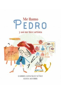 ME LLAMO PEDRO Y ASI ME HICE ARTISTA