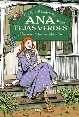 ANA DE LAS TEJAS VERDES 4 MAS AVENTURAS EN AVONLEA