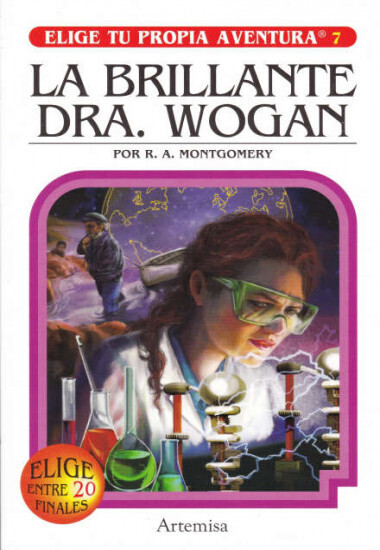 LA BRILLANTE DRA. WOGAN ELIGE TU PROPIA AVENTURA