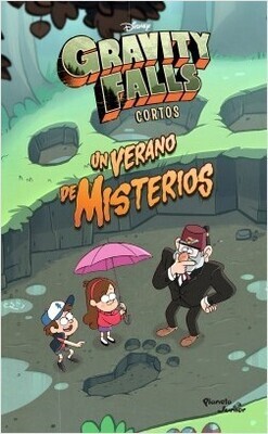 UN VERANO DE MISTERIOS GRAVITY FALLS CORTOS