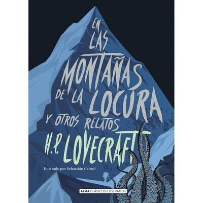 EN LAS MONTAÑAS DE LA LOCURA Y OTROS RELATOS