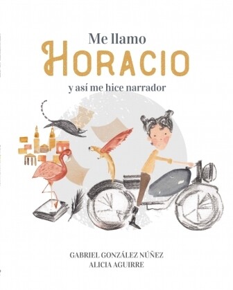 ME LLAMO HORACIO Y ASI ME HICE NARRADOR