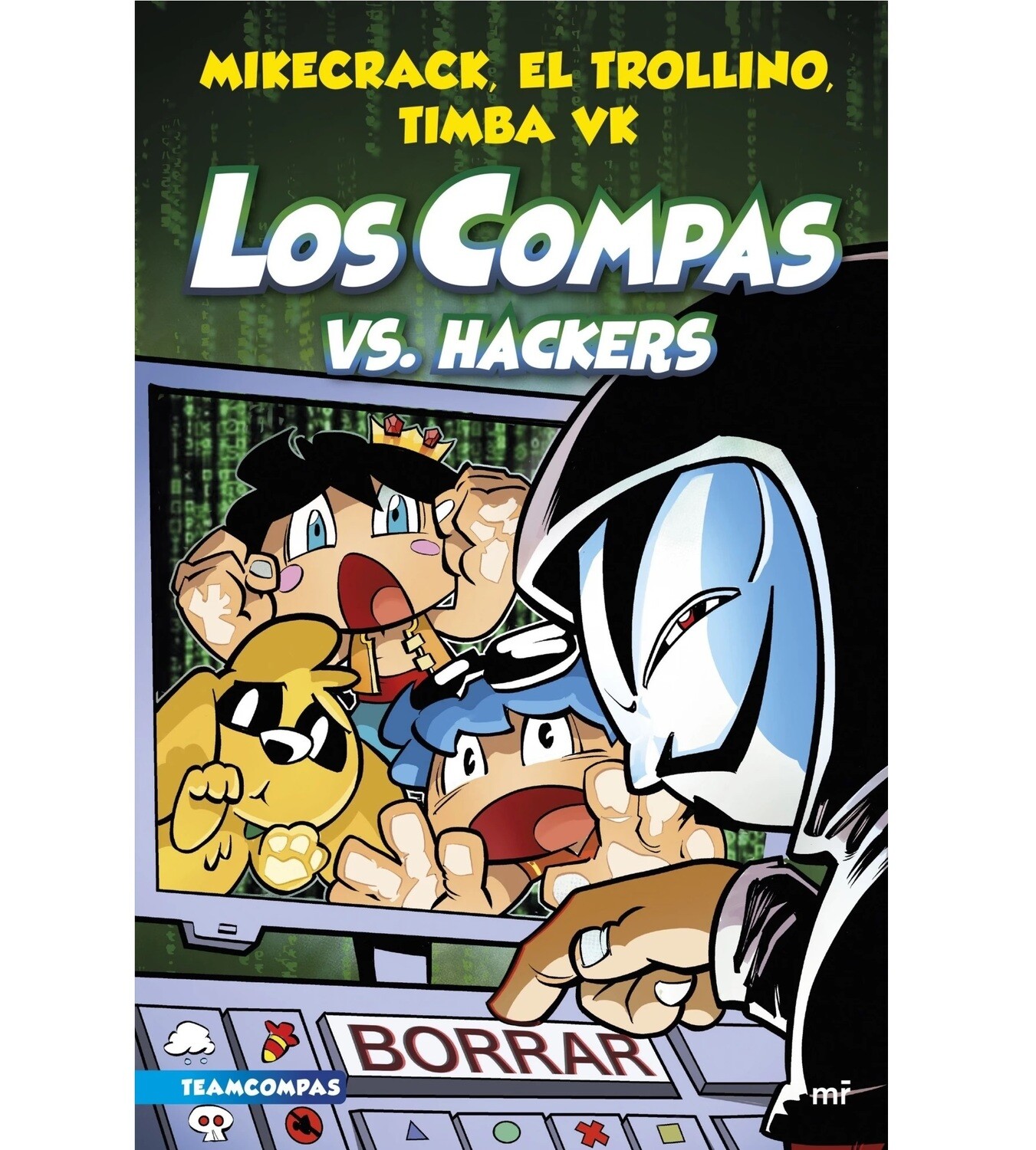 LOS COMPAS VS HACKERS