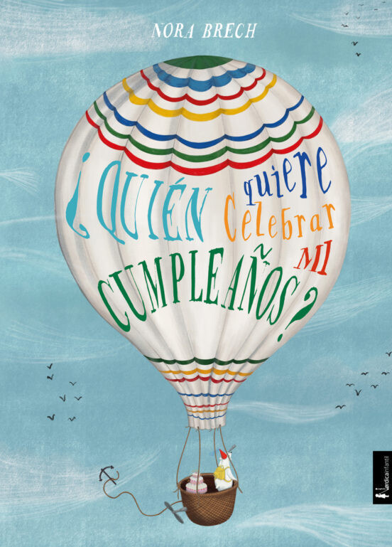 QUIEN QUIERE CELEBRAR MI CUMPLEAÑOS