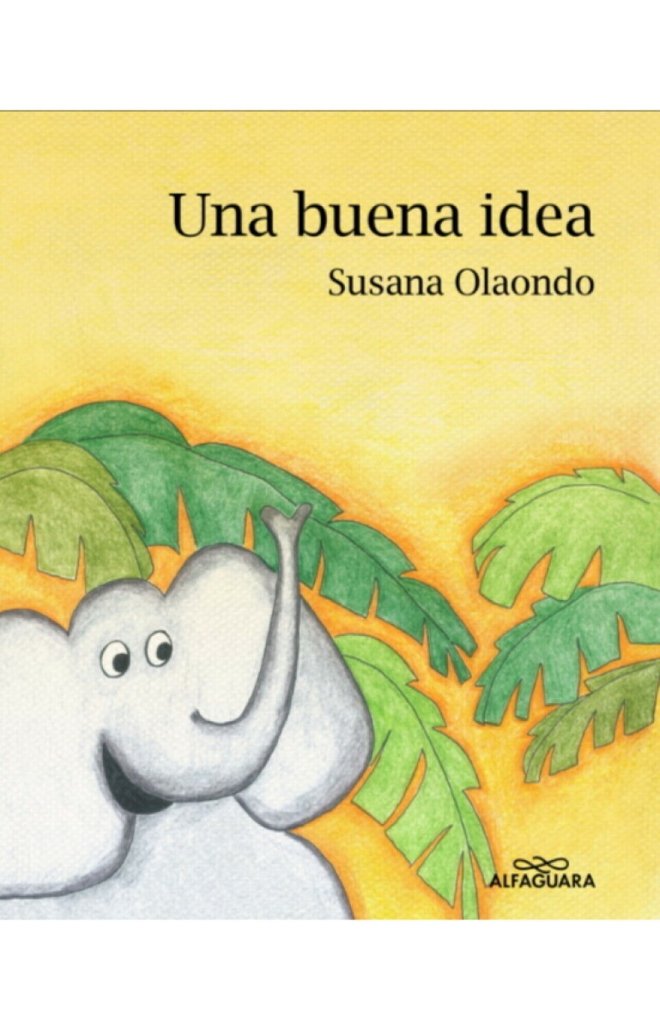 UNA BUENA IDEA