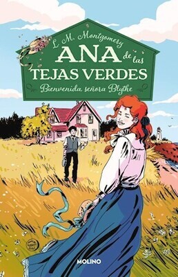 ANA DE LAS TEJAS VERDES 9 BIENVENIDA SEÑORA BLYTHE